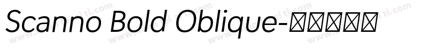 Scanno Bold Oblique字体转换